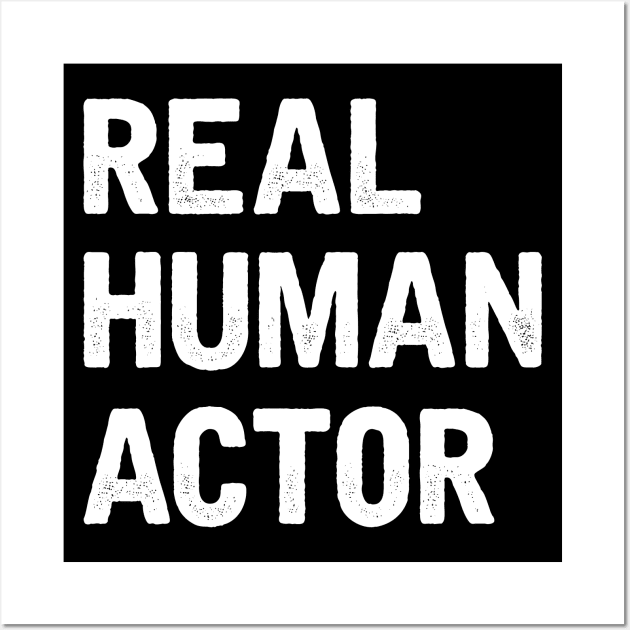 Real Human Actor - V2 Wall Art by WordyBoi